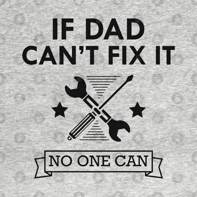 Mechanic - If dad can't fix it no one can by KC Happy Shop